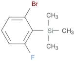 BENZENE, 1-BROMO-3-FLUORO-2-(TRIMETHYLSILYL)-