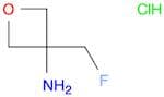 3-(FLUOROMETHYL)OXETAN-3-AMINE HCL