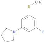Pyrrolidine, 1-[3-fluoro-5-(methylthio)phenyl]-