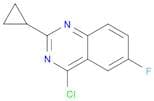 4-Chloro-2-cyclopropyl-6-fluoroquinazoline