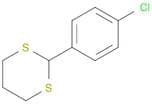 1,3-Dithiane, 2-(4-chlorophenyl)-