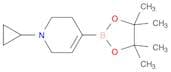 Pyridine, 1-cyclopropyl-1,2,3,6-tetrahydro-4-(4,4,5,5-tetramethyl-1,3,2-dioxaborolan-2-yl)-