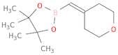 2-((Dihydro-2H-pyran-4(3H)-ylidene)methyl)-4,4,5,5-tetramethyl-1,3,2-dioxaborolane