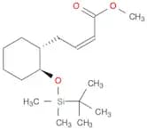 2-Butenoic acid, 4-[2-[[(1,1-dimethylethyl)dimethylsilyl]oxy]cyclohexyl]-, methyl ester, [1α(Z),2β…