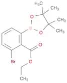 Benzoic acid, 2-bromo-6-(4,4,5,5-tetramethyl-1,3,2-dioxaborolan-2-yl)-, ethyl ester