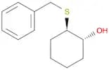 Cyclohexanol, 2-[(phenylmethyl)thio]-, (1R,2R)-rel-
