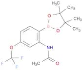 2-Acetamido-4-(trifluoromethoxy)phenylboronic acid, pinacol ester