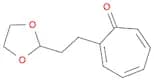 2,4,6-Cycloheptatrien-1-one, 2-[2-(1,3-dioxolan-2-yl)ethyl]-