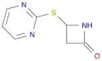 2-Azetidinone, 4-(2-pyrimidinylthio)-