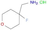 2H-Pyran-4-methanamine, 4-fluorotetrahydro-, hydrochloride (1:1)