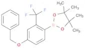 1,3,2-Dioxaborolane, 4,4,5,5-tetramethyl-2-[4-(phenylmethoxy)-2-(trifluoromethyl)phenyl]-