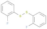Disulfide, bis(2-fluorophenyl)