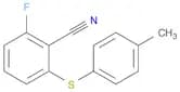 2-FLUORO-6-(4-METHYLPHENYLTHIO)BENZONITRILE