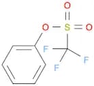 Methanesulfonic acid, 1,1,1-trifluoro-, phenyl ester