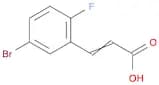 2-Propenoic acid, 3-(5-bromo-2-fluorophenyl)-