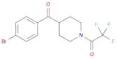 2,2,2-Trifluoro-1-(4-(4-bromobenzoyl)piperidin-1-yl)ethanone