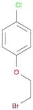 Benzene, 1-(2-bromoethoxy)-4-chloro-