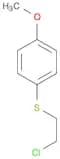 Benzene, 1-[(2-chloroethyl)thio]-4-methoxy-