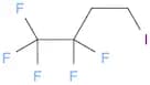 1,1,1,2,2-Pentafluoro-4-iodobutane