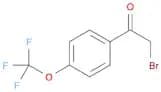Ethanone, 2-​bromo-​1-​[4-​(trifluoromethoxy)​phenyl]​-