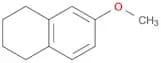 1,​2,​3,​4-​Tetrahydro-​6-​methoxynaphthalene