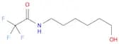 6-(TRIFLUOROACETYLAMINO)-1-HEXANOL
