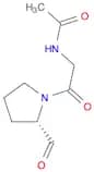 (S)-N-(2-(2-FORMYL-1-PYRROLIDINYL)-2-OXOETHYL)ACETAMIDE