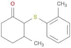 Cyclohexanone, 3-methyl-2-[(2-methylphenyl)thio]-