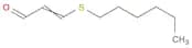 2-Propenal, 3-(hexylthio)-