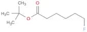 Hexanoic acid, 6-fluoro-, 1,1-dimethylethyl ester