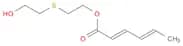 2,4-Hexadienoic acid, 2-[(2-hydroxyethyl)thio]ethyl ester, (E,E)-