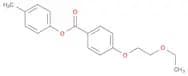Benzoic acid, 4-(2-ethoxyethoxy)-, 4-methylphenyl ester