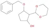 Cyclopentanol, 2-(1,3-dioxan-2-yl)-3-(phenylmethoxy)-