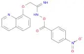 Ethanimidamide, N-[(4-nitrobenzoyl)oxy]-2-(8-quinolinyloxy)-