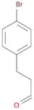 3-(4-Bromophenyl)propionaldehyde