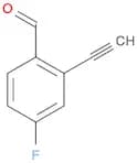 Benzaldehyde,2-ethynyl-4-fluoro-