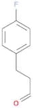 3-(4-FLUORO-PHENYL)-PROPIONALDEHYDE