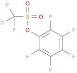 Pentafluorophenyl Trifluoromethanesulfonate