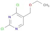 2,4-Dichloro-5-ethoxymethyl-pyrimidine