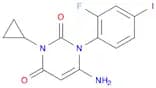 6-Amino-3-cyclopropyl-1-(2-fluoro-4-iodophenyl)pyrimidine-2,4(1H,3H)-dione