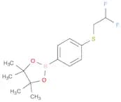 2-(4-(2,2-Difluoroethylthio)phenyl)-4,4,5,5-tetramethyl-1,3,2-dioxaborolane