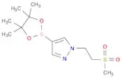 1-[2-(Methylsulfonyl)ethyl]-4-(4,4,5,5-tetramethyl-1,3,2-dioxaborolan-2-yl)-1h-pyrazole