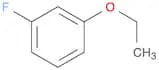 Benzene, 1-ethoxy-3-fluoro-