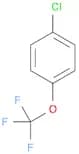 Benzene, 1-chloro-4-(trifluoromethoxy)-