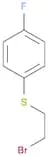 1-[(2-Bromoethyl)sulfanyl]-4-fluorobenzene