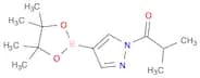 2-methyl-1-(4-(4,4,5,5-tetramethyl-1,3,2-dioxaborolan-2-yl)-1H-pyrazol-1-yl)propan-1-one