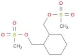 cyclohexane-1,2-diyldimethanediyl dimethanesulfonate
