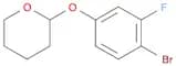 2h-Pyran, 2-(4-Bromo-3-Fluorophenoxy)Tetrahydro-