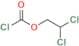 2,2-Dichloroethyl Carbonochloridate