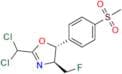 (4S,5R)-2-(Dichloromethyl)-4-(fluoromethyl)-5-(4-(methylsulfonyl)phenyl)-4,5-dihydrooxazole